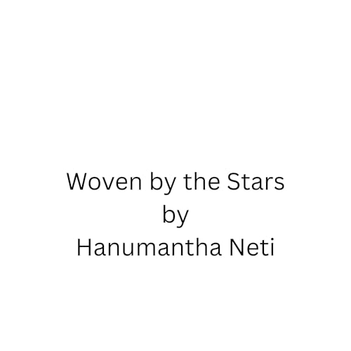 Hanumantha Neti - Woven by the Stars episode artwork
