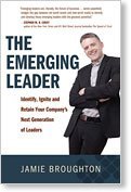 The Emergeing Leader: Identify, Ignite and Retain Your Company's Next Generation of Leaders 0981259308 Book Cover