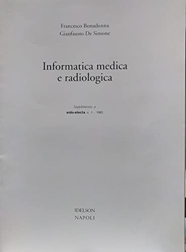 INFORMATICA MEDICA E RADIOLOGICA