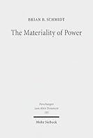 The Materiality of Power: Explorations in the Social History of Ancient Israelite Magic 316153302X Book Cover