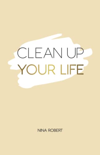 Clean Up Your Life