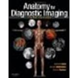 Anatomy for Diagnostic Imaging, 3e by Ryan FRCSI FFR(RCSI), Stephanie, McNicholas MRCPI FFR(RCSI) [Saunders Ltd., 2010] (Paperback) 3rd Edition [Paperback]