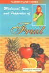 Paperback Medicinal Uses and Properties of Fruit Book