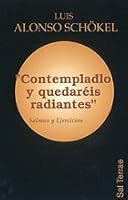 Contempladlo y quedaréis radiantes: Salmos y Ejercicios (Pozo de Siquem) 8429311866 Book Cover