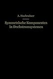 drehstromtransformator kaufen  Symmetrische Komponenten in Drehstromsystemen