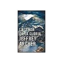 la senda de la gloria 6073103840 Book Cover