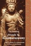 The Essential Ananda K. Coomaraswamy (Perennial Philosophy Series)