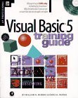 Visual Basic 5 Training Guide: 9780125119054: Computer Science Books ...