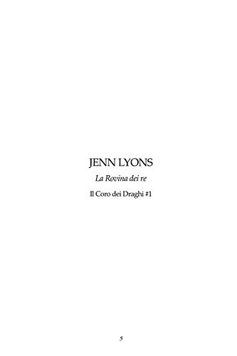La Rovina Dei Re. Il Coro Dei Draghi (Vol. 1) - 7