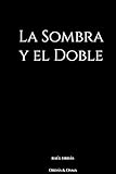 La Sombra y el Doble
