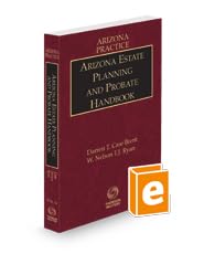 Paperback Arizona Estate Planning and Probate Handbook, 2023-2024 ed. (Vol. 12, Arizona Practice Series) Book