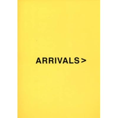Arrivals
