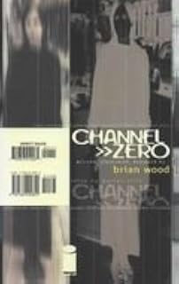 Channel zero