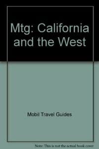 Mobil Travel Guide, 1990: California and the West/Arizona, California, Nevada, Utah [Lingua Inglese]