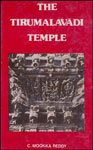 The Tirumalavadi Temple, ouvrage académique de prestige sur l'architecture sacrée