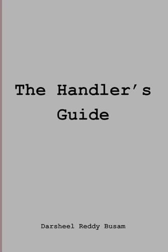 The Handler's Guide B0G368RK6J Book Cover