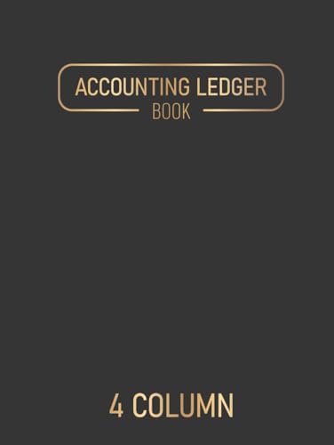 Columnar Book: 4 Column Ledger for Accounting Record Keeping: Personal & Business use