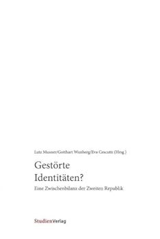 Paperback Gestörte Identitäten?: Eine Zwischenbilanz der Zweiten Republik (German Edition) [German] Book