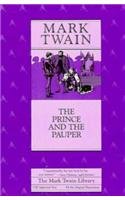 The Prince and the Pauper: A Tale for Young People of All Ages (Mark Twain Library)