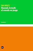 Hannah Arendt: el mundo en juego 8415917783 Book Cover