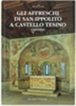 Gli affreschi di San Ippolito a Castello Tesino (Trento): Celebrazione della fede del Medioevo 8870245179 Book Cover