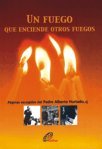 Un Fuego Que Enciende Otros Fuegos 9500915324 Book Cover