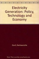 Electricity Generation: Policy, Technology, and Economy 8172380208 Book Cover
