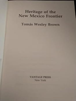 Hardcover Heritage of the New Mexico Frontier Book