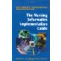 The Nursing Informatics Implementation Guide by Callahan Hunt, Eleanor, Breckenridge Sproat, Sara, Rutherfor [Springer, 2004] (Hardcover) [Hardcover]
