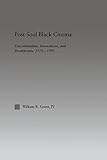 Post-Soul Black Cinema (Studies in African American History and Culture)