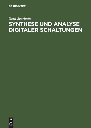 Synthese und Analyse digitaler Schaltungen (German Edition)