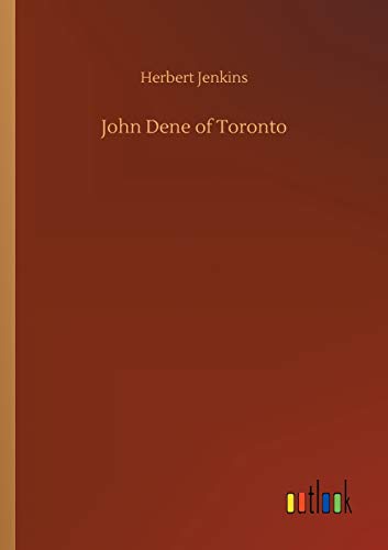 John Dene of Toronto 3732698718 Book Cover
