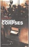 Breathing Corpses B0082ONA7G Book Cover