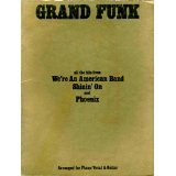 Grand Funk: All the Hits from We're an American Band Shinin' On and Phoenix Arranged for Piano / Vocal & Guitar B000KOZE34 Book Cover