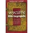 Wycliffe Bible Encyclopedia [Volume I, A-J] [Fourth Printing] B00CK134P0 Book Cover