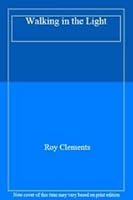 Walking in the Light 0860655407 Book Cover