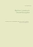  Berliner Lesebuch Gesamtausgabe: Kurzgeschichten für Alphabetisierungskurse und die Grundstufen Deutsch als Zweitsprache (Berliner Reihe)
