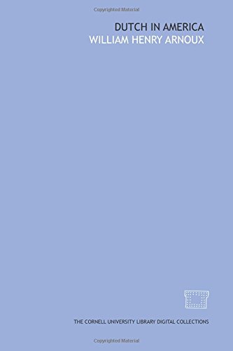 Dutch in America 1429735910 Book Cover