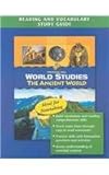 WORLD STUDIES THE ANCIENT WORLDREADING AND VOCABULARY STUDY GUIDE 2008C