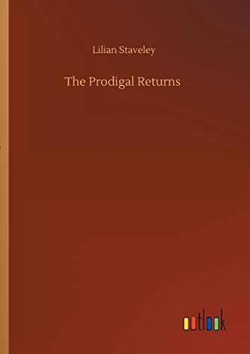 The Prodigal Returns
