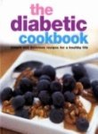 The Diabetic Cookbook: Simple and Delicious Recipes for a Healthy Life 1405436859 Book Cover