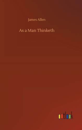 As a Man Thinketh
