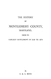 The History of Montgomery County, Maryland