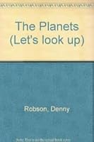 The Planets (Let's Look Up) 0531173356 Book Cover