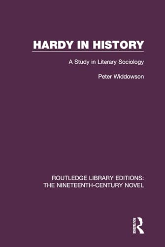 Hardy in History (Routledge Library Editions: The Nineteenth-Century Novel)