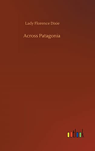 Across Patagonia