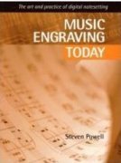 Music Engraving Today: The Art And Practice Of Digital Notesetting 096589102X Book Cover