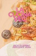 Original Review Ebook LA CUCINA VEG DI GEORGETTE: ricette sprint per gente vera (Italian Edition) 2026