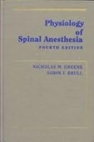 Physiology of Spinal Anesthesia 068303555X Book Cover