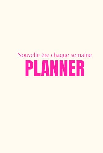 Nouvelle ère chaque semaine
